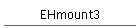 EHmount3