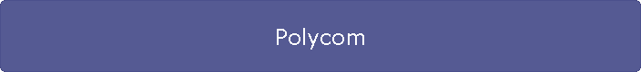 Polycom