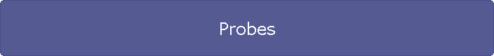 Probes